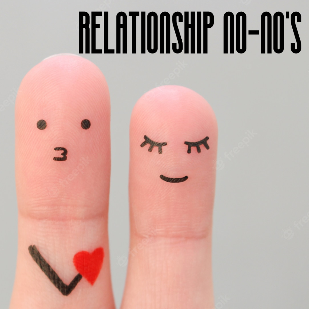 relationship no-no's