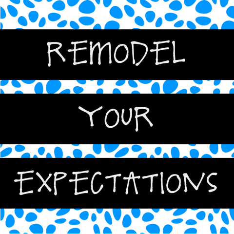 Remodel your expectations life matters coaching west bloomfield michigan